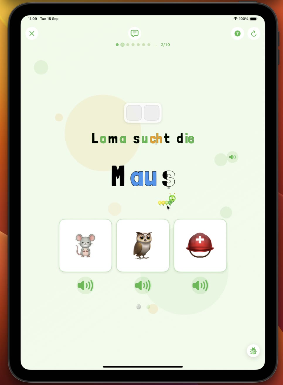 Loma verbindet M, au und s zum Wort Maus
